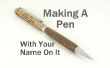 Maken van een houten Pen met een naam erop