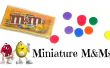Miniatuur M & Ms