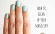 Hoe op te schonen uw manicure