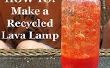 How To Make A gerecycleerd lavalamp! 