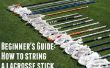 Beginner's Guide: hoe een Stick Lacrosse String in 30 minuten of minder
