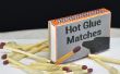 Hot Glue Matches