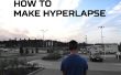 Hoe maak je hyperlapse
