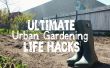 40 + hacks voor u (de stedelijke tuinman)