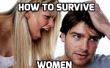 Hoe te overleven van vrouwen