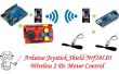 Arduino Joystick schild Nrf24l01 Wireless 2 Dc Motor Control--RC auto Project deel 1