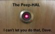 De Peep-Hal: Een kijkgaatje binnen formaat HAL-9000