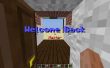 Hoe maak je huis heten u welkom in minecraft! 