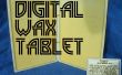 Digitale Wax Tablet