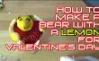 Hoe maak je een beer met een citroen voor Valentijnsdag