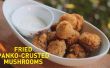 Hoe maak je Fried Panko-Crusted paddestoelen (Video)