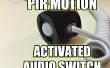 PIR motie geactiveerde Audio Switch