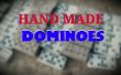 Handgemaakte Domino's! 