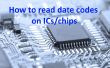 Hoe lees ik datum codes op ICs/chips