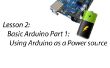 Les 2: Met behulp van Arduino als een macht bron voor een circuit