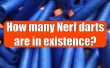 Hoe veel Nerf Darts zijn bestaan? 