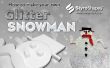 Snowman-DIY piepschuim glitter