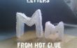 3D brieven van hete lijm