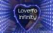 Love to Infinity