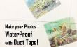 Maak foto's waterdicht met Duct Tape! 
