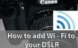 Gewoon toevoegen van Wi - Fi naar uw camera