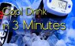 Koele dranken in 3 minuten