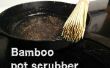 Maken van een bamboe pot scrubber