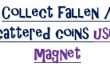 Een creatief gebruik van magneet. Verzamel gevallen of verspreide munten met behulp van de magneet. een Experiment met magneet. 