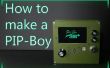 Hoe maak je een PIP-Boy (Prototype)