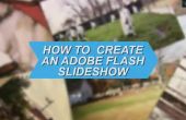 Hoe maak je een Adobe Flash Slide Show