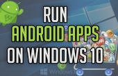 Android Apps draaien op Windows 10