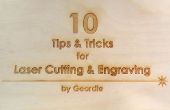10 tips en trucs voor Laser graveren en snijden