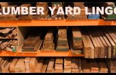 Een hout werken Primer: de Lumber Yard