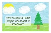 How to save een Paint-project en plaatst u deze in Word