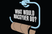 MacGyver trucs any1? 