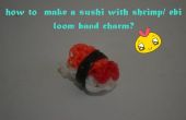 Hoe maak je een sushi w / garnalen/ebi loom band charme? 