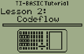 Rekenmachine TI 83 +/ 83 + SE/84 +/ 84 + SE tutorial Les 2: Codeflow