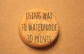 Met behulp van Wax waterdicht 3D Prints