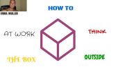 "Hoe te denken buiten de doos op het werk" 10 stappen