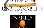 Testen van de 'Unbreakability' van naakte Eieren