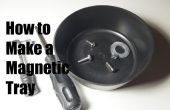 Hoe maak je een magnetische Tray